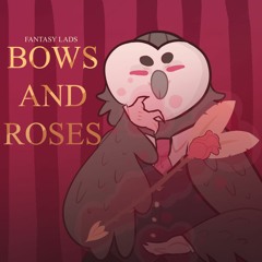 Bows & Roses: S.R.A.D.S.T.T.T.A.T.R.S.P.O.A.W.S