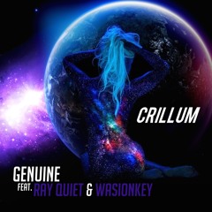 CRILLUM Ft. RayQuiet & WasionKey - GENUINE