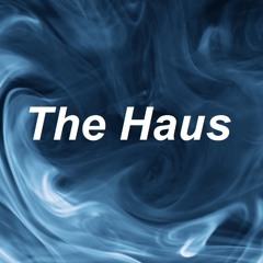 The Haus (2017)