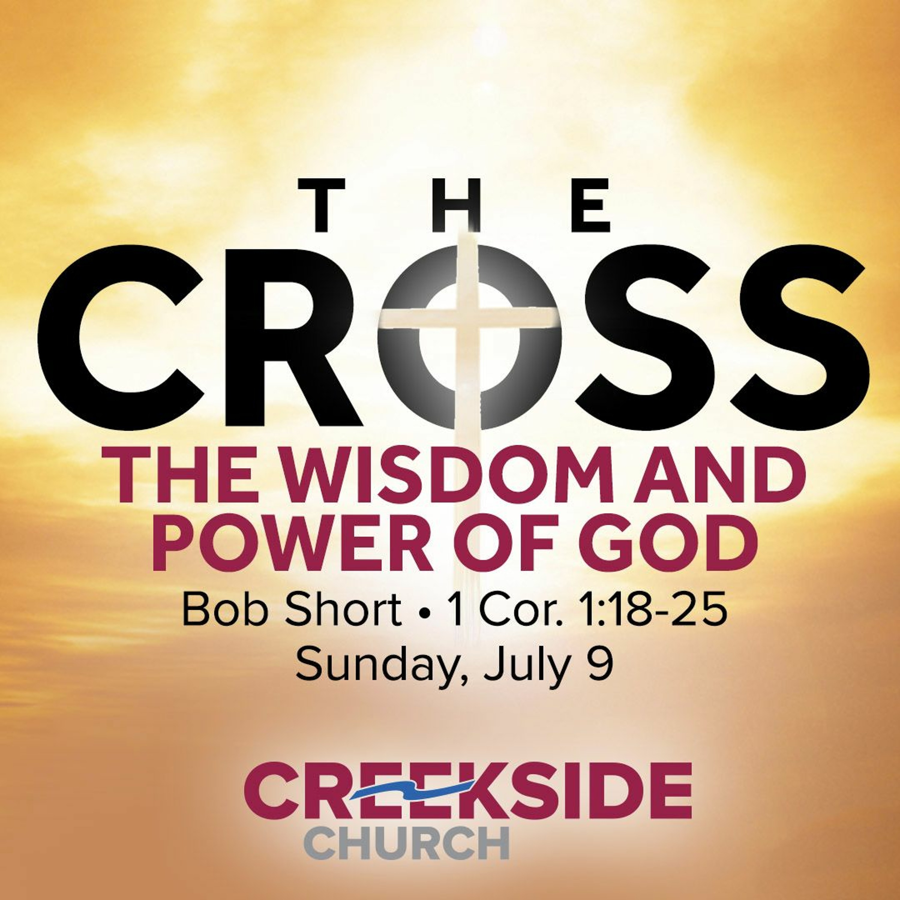 The Cross: The Wisdom & Power of God (1 Cor. 1:18-25) episode artwork