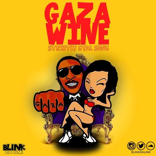 Gaza Wine (Strictly Gyal Song)