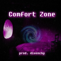 Comfort Zone (prod. divenchy)