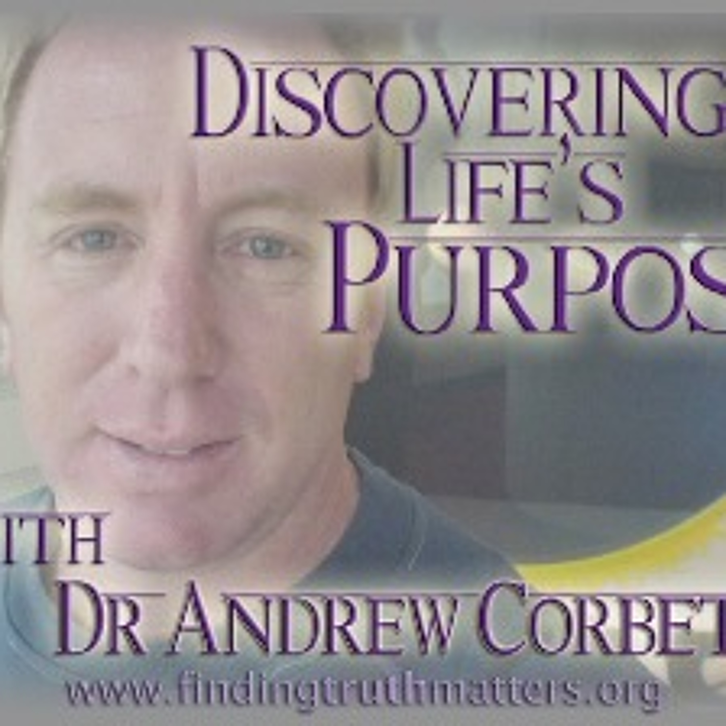 Discovering Purpose For Life, Part 4 of 7 episode artwork
