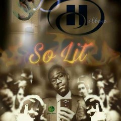 " So Lit"