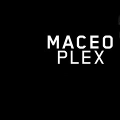 Set #6 Maceo Plex