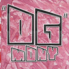 MONY - OG