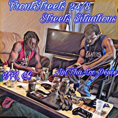 FrontStreets 248 - YFL LC x Ant Tha Loc Deuce - Streets Situations