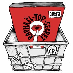 Crown Ruler Mix # 3 – Raphaël Top Secret