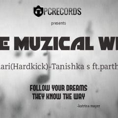 Ek Jindari(HardKick)-Tanishka s ft.parth.Muzic