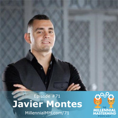 MMP 071 : How To Lead With Your Purpose w/ Javier Montes