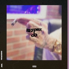 Before I Go (prod. KJS beats)