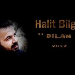 Halit Bilgiç - Dilan (2017)