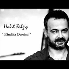 Halit Bilgiç - Rindika Dersimi (2017)