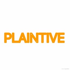 Plaintive - 8