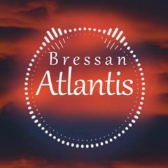Bressan - Altantis