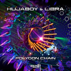 LiBra & Hujaboy - Polygon Chain