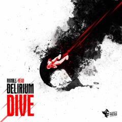 "Delirium Dive" Album preview