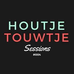 Houtje Touwtje Sessions #004