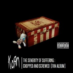 Korn - Insane (Chopped & Screwed) (Composed By DJ Dean.B) (2016)