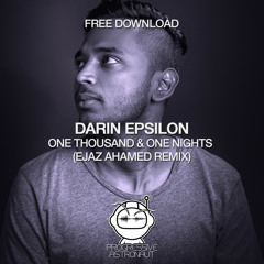 FREE DOWNLOAD: Darin Epsilon - One Thousand & One Nights (Ejaz Ahamed Remix) [PAF030]