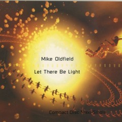 Mike Oldfield - "Let There Be Light (BT's Pure Luminescence Remix)"