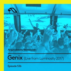Anjunabeats Worldwide 536 with Genix (Anjuna Classics Set Live from Luminosity Beach Festival 2017)