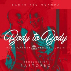 Bantu Clan - Body to Body