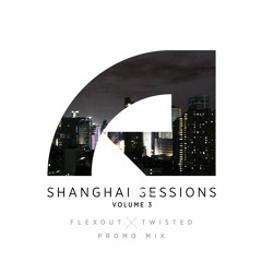 Shanghai Sessions Vol. 3
