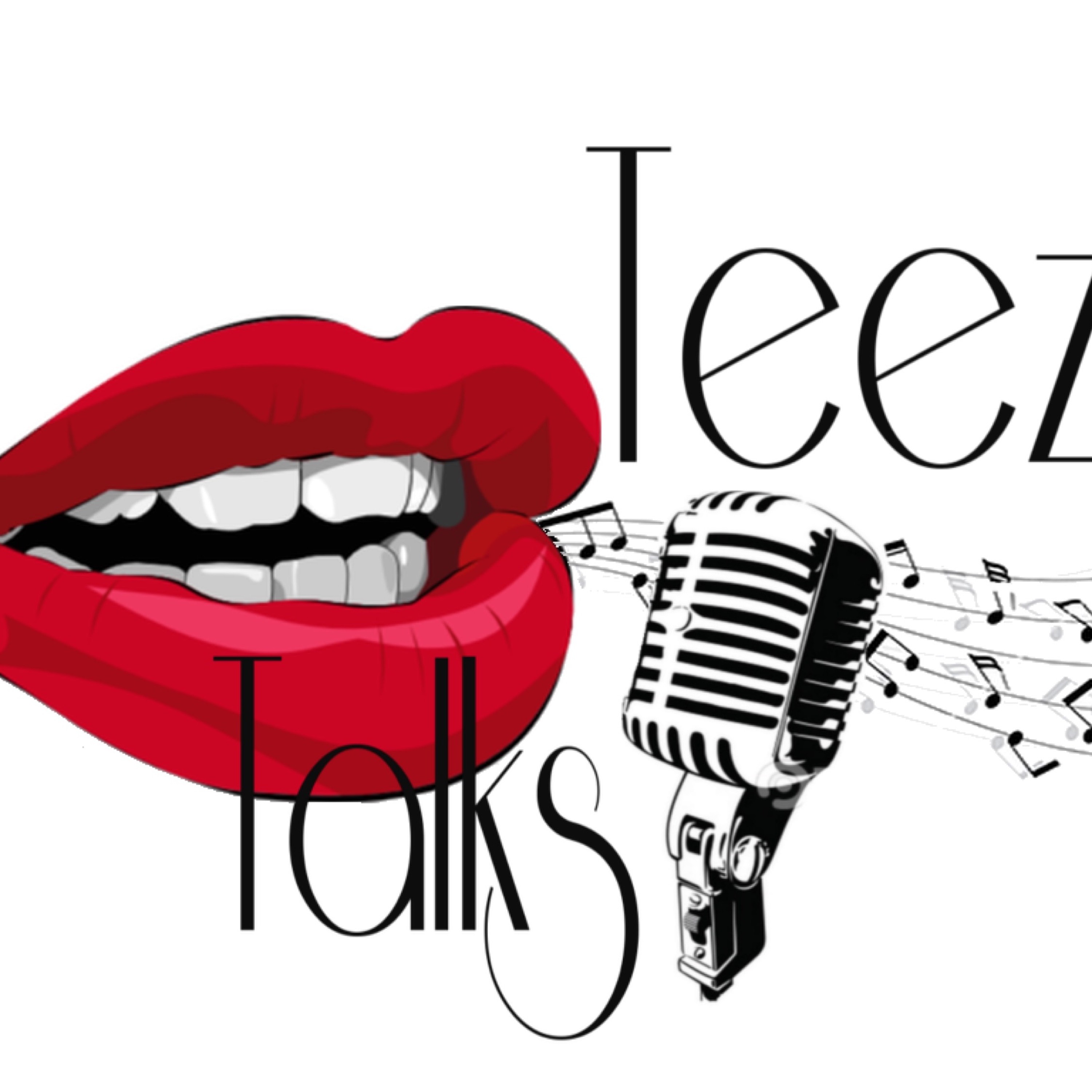 Teezy Talks