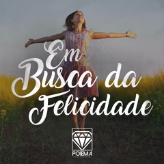 Em busca da felicidade - Encerramento - Leandro Barreto