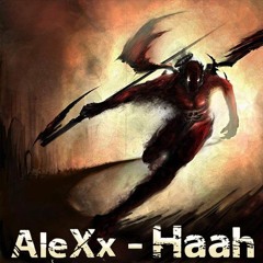 AleXx - Haah (Original Mix)