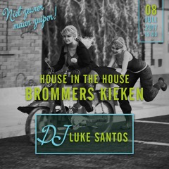 Luke Santos @ HOUSE IN THE HOUSE 2017