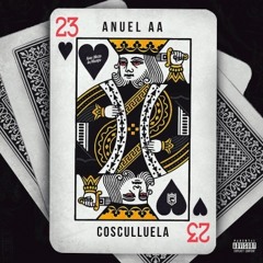 23 - Cosculluela X Anuel AA (Audio Oficial)