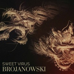 brojanowski - virus sweet virus // quantum digits recordings