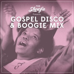 Gospel Disco & Boogie Mix by The Showfa