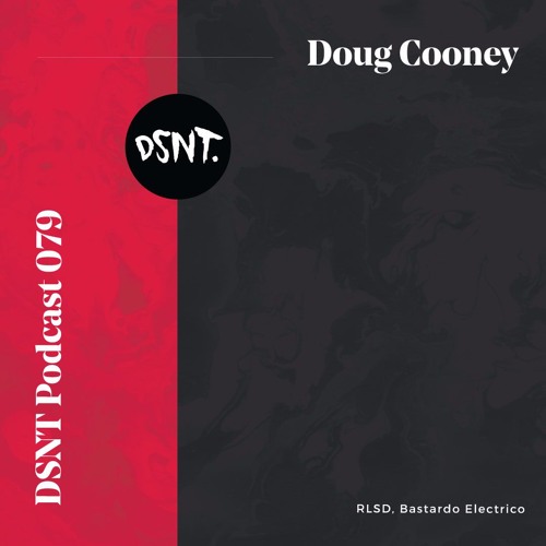 DSNTPodcast079 - Doug Cooney