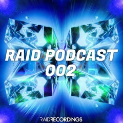 Raid Podcast 002