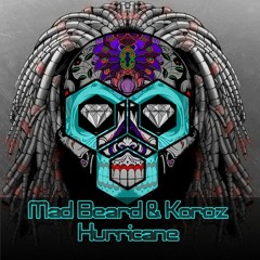 Mad Beard & Koroz - Hurricane