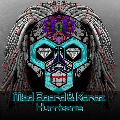 Mad Beard & Koroz - Hurricane