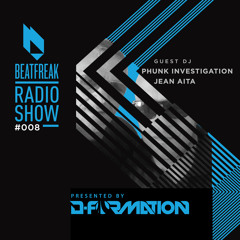 Beatfreak Radio Show By D-Formation #008 guest Phunk Investigation and Jean Aita