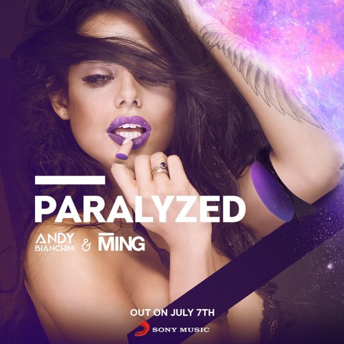 Paralyzed - MING & Andy Bianchini