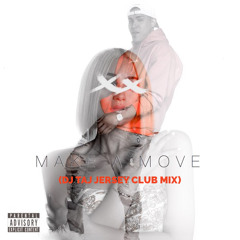 Make A Move (DJ Taj Jersey Club Mix) - Elijah the boy