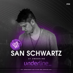 San Schwartz @ Underline 17.06.17