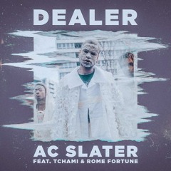 "Dealer" feat Tchami & Rome Fortune