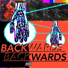 Backwards (prod. by Justin Lahaina)