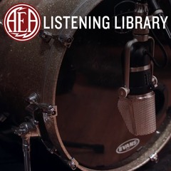 Kick Drum - AEA Listening Library