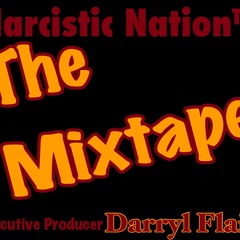 NARCISTIC NATION THE MIXTAPE- Tray Deuce "Beat it"