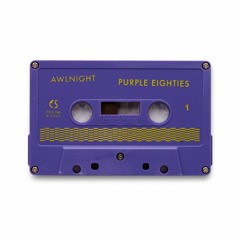 Awlnight - Something From The 80’s [Purple Eighties]