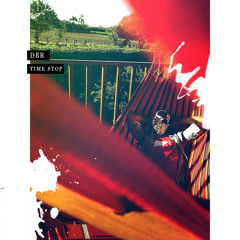 DBR - Time Stop (Original Mix)