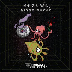 MHUZ & RSIN - Disco Sugar